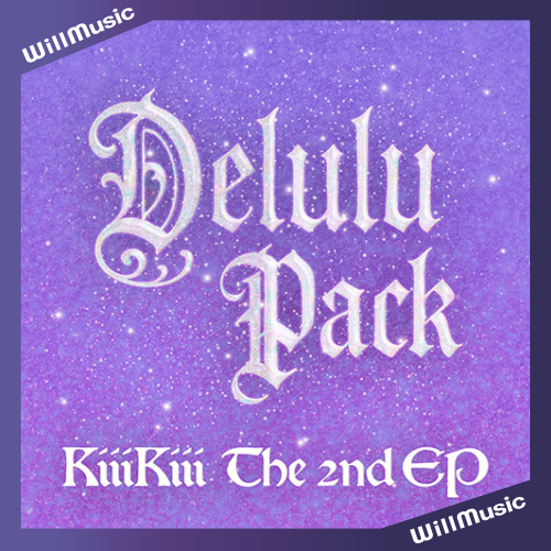 微樂客?KIIIKIII - THE 2ND EP [DELULU PACK] EP二輯
