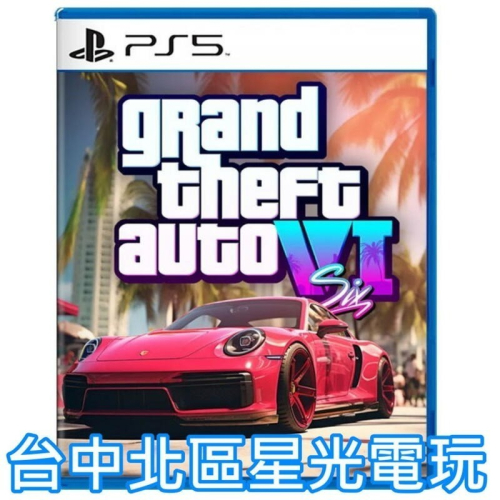 預購 2026/11/19【PS5原版片】☆ 俠盜獵車手6 GTA VI GTA6 ☆中文版全新品【台中星光電玩】